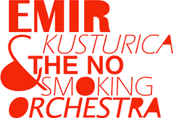 Emir Kusturica & The No Smoking Orchestra